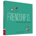 Friendship Is . . .: 500 Reasons to Appreciate Friends (Books about Friendship, Gifts for Women, Gifts for Your Bestie) - Paperback