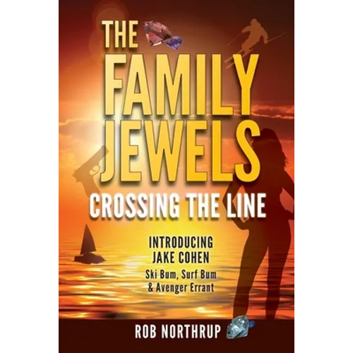 The Family Jewels: Crossing the Line - Paperback
