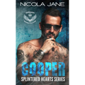 Cooper: The Splintered Hearts MC Series - Paperback