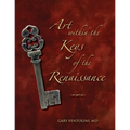 Art within the Keys of the Renaissance - Paperback