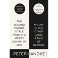 The Second Sword: A Tale from the Merry Month of May, and My Day in the Other Land: A Tale of Demons: Two Novellas - Paperback