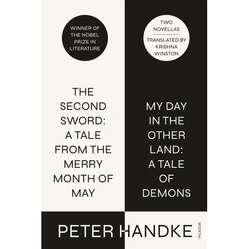 The Second Sword: A Tale from the Merry Month of May, and My Day in the Other Land: A Tale of Demons: Two Novellas - Paperback
