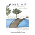 Plainly and Simply: A Memoir of Alzheimer's - Paperback