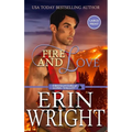Fire and Love: An Opposites-Attract Fireman Romance (Large Print - Hardcover) - Hardcover