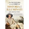 Eso No Estaba En Mi Libro de Historia de Los Iluminati - Paperback