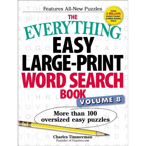 The Everything Easy Large-Print Word Search Book, Volume 8: More Than 100 Oversized Easy Puzzles - Paperback