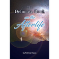 The Definitive Book on the Afterlife - Paperback