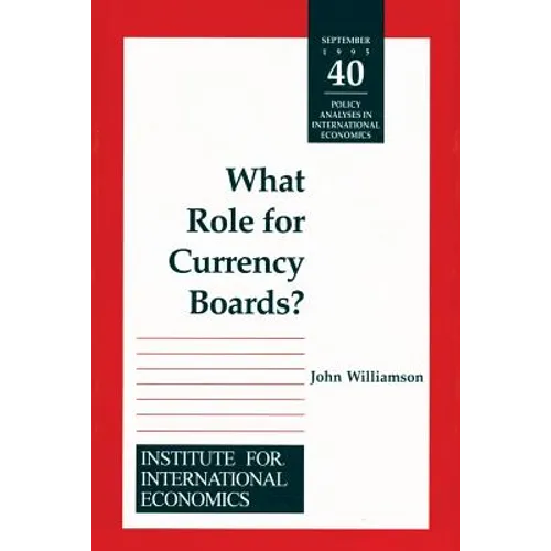 What Role for Currency Boards? - Paperback