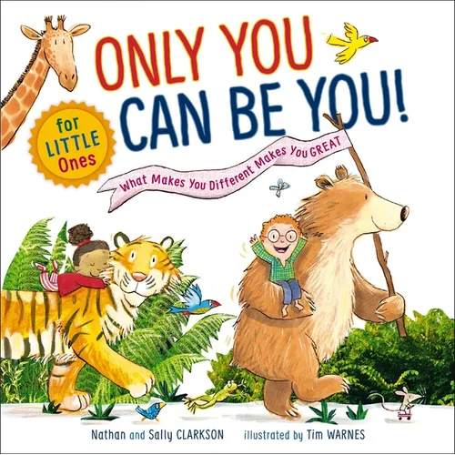 Only You Can Be You for Little Ones: What Makes You Different Makes You Great - Board Book