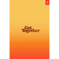 Get Together: How to Build a Community with Your People - Hardcover
