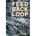 Feedback Loop: Designing Complex Architecture - Paperback