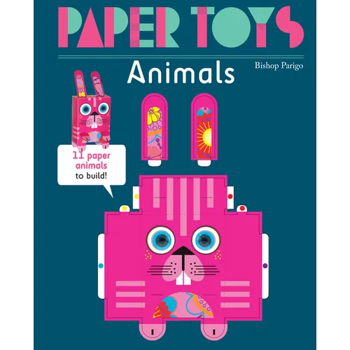 Paper Toys: Animals: 11 Paper Animals to Build - Paperback
