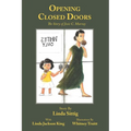 Opening Closed Doors: The Story of Josie Murray - Hardcover