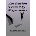 Levitation From My Experience - Paperback