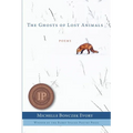 The Ghosts of Lost Animals - Paperback