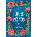 Forget Me Not - Paperback