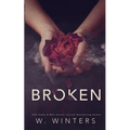 Broken: A Dark Romance - Paperback