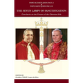 The Seven Lamps of Sanctification: Catechesis on the Virtues of the Christian Life - Paperback