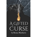 A Gifted Curse - Paperback