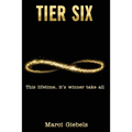 Tier Six - Paperback