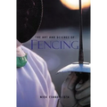 The Art and Science of Fencing - Paperback