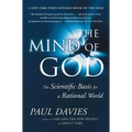 Mind of God: The Scientific Basis for a Rational World - Paperback