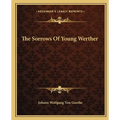 The Sorrows Of Young Werther - Paperback
