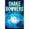 Shakedowners 3: Slack to the Future: The Vinyl Frontier - Paperback