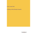 A History of the Christian Councils - Hardcover