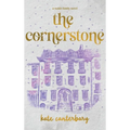 The Cornerstone - Hardcover