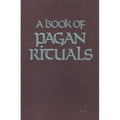 Book of Pagan Rituals - Paperback