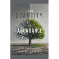 From Scarcity to Abundance - Paperback