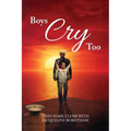Boys Cry Too - Paperback