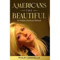 Americans The Beautiful An Italian American Memoir - Paperback