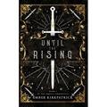 Until the Rising - Paperback