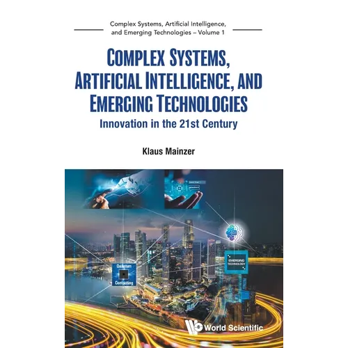 Complex Systems, Artificial Intelligence & Emerging Tech - Hardcover