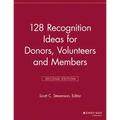 128 Recognition Ideas for Donors, Volunteers and Members - Paperback