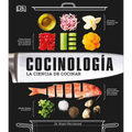 Cocinología (the Science of Cooking): La Ciencia de Cocinar - Hardcover