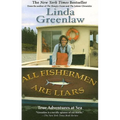 All Fishermen Are Liars: True Tales from the Dry Dock Bar - Paperback