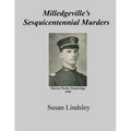 Milledgeville's Sesquicentennial Murders - Paperback