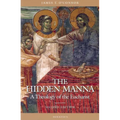 The Hidden Manna: A Theology of the Eucharist - Paperback