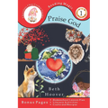 Praise God: Inspired by Psalm 148 a poem written for children ages 4-6 in Preschool or Kindergarten - Paperback