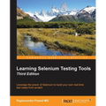 Learning Selenium Testing Tools - Third Edition - Paperback