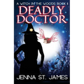 Deadly Doctor: A Paranormal Cozy Mystery - Paperback