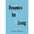 Dynamics for Living - Paperback