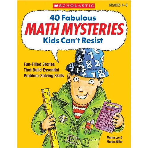 40 Fabulous Math Mysteries Kids Can't Resist - Paperback