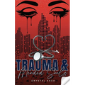 Trauma and Mended Souls - Paperback