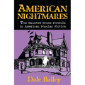 American Nightmares: The Haunted House Formula in American Popular Fiction - Paperback