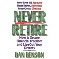 The Never Retire - Paperback