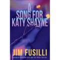 A Song for Katy Shayne - Paperback